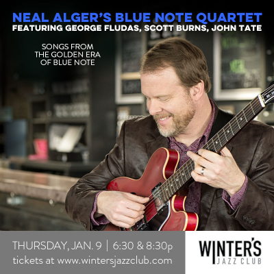 Neal Alger's Blue Note Quartet at Winter's Jazz Club