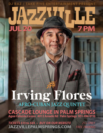Irving Flores Afro-cuban Quintet at Jazzville Palm Springs