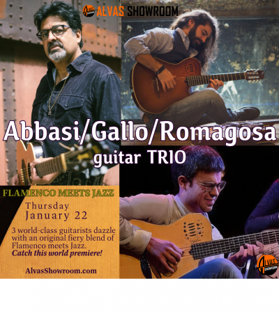 Abbasi / Gallo / Romagosa β Acoustic Guitar Trio at Alvas Showroom - event poster Abbasi / Gallo / Romagosa β Acoustic Guitar Trio at Alvas Showroom