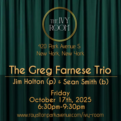 The Greg Farnese Trio at The Ivy Room