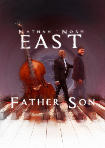 Father Son Featuring Nathan East & Noah East at Iridium