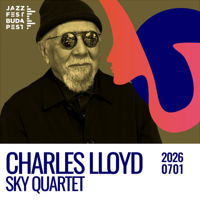Charles Lloyd Sky Quartet at Jazzfest Budapest at Városháza Park - event poster Charles Lloyd Sky Quartet at Jazzfest Budapest at Városháza Park