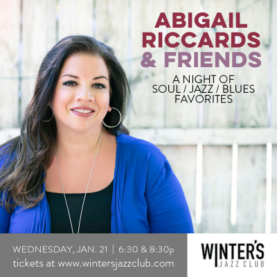 Abigail Riccards & Friends at Winter's Jazz Club
