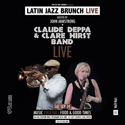 Latin Jazz Brunch Live With Deppa/hirst Band (live) + Dj John Armstrong at The CLF Art Lounge And Roof Garden - event poster Latin Jazz Brunch Live With Deppa/hirst Band (live) + Dj John Armstrong at The CLF Art Lounge And Roof Garden