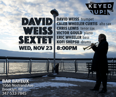 David Weiss Sextet at Bar Bayeux