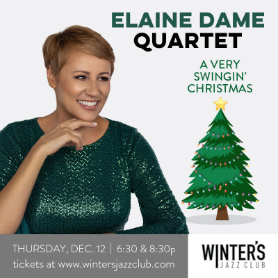 Elaine Dame Quartet at Winter's Jazz Club