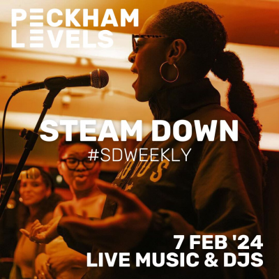 Steam Down: #sdweekly at Peckham Levels