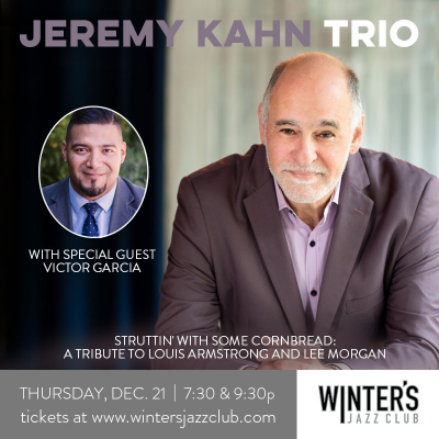 Jeremy Kahn Trio + Victor Garcia at Winter's Jazz Club