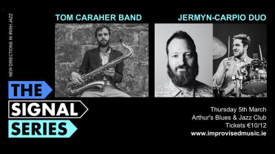 Signal Series March: Jermyn-carpio Duo | Tom Caraher Band at Arthur's Blues and Jazz