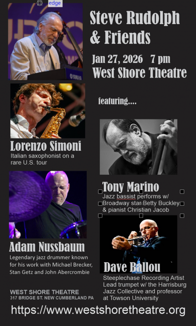 Steve Rudolph & Friends at West Shore Theatre - event poster Steve Rudolph & Friends at West Shore Theatre