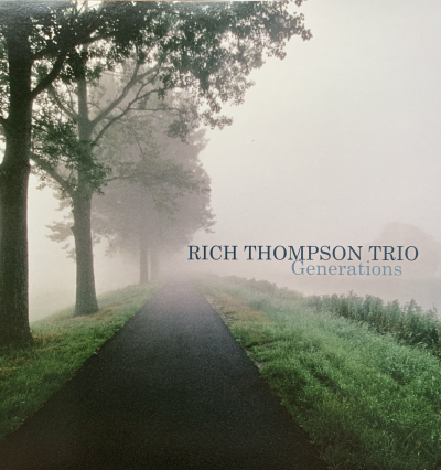 Rich Thompson Trio Generations  at 80w Bar