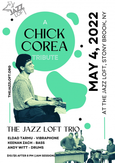 A Tribute To Chick Corea at The Jazz Loft - event poster A Tribute To Chick Corea at The Jazz Loft