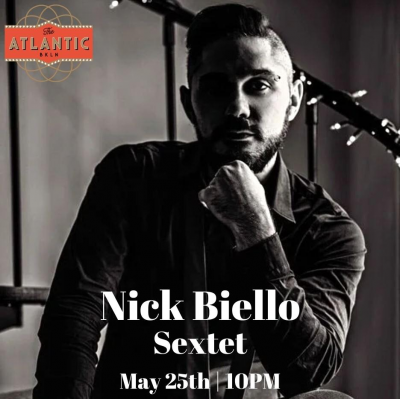 Nick Biello Sextet at The Atlantic BKLN