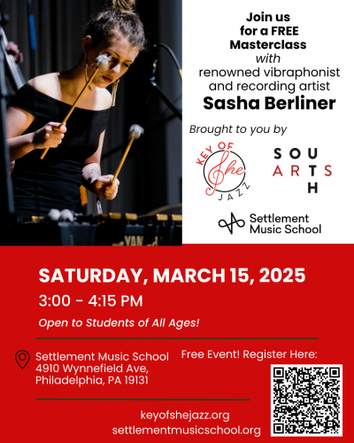 Sasha Berliner Masterclass at Settlement Music School, Wynnefield Branch - event poster Sasha Berliner Masterclass at Settlement Music School, Wynnefield Branch