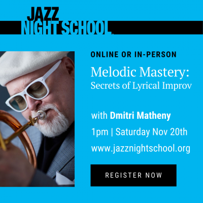 Dmitri Matheny at Jazz Night School