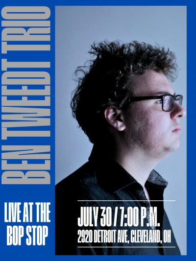 Ben Tweedt Trio at BOP STOP