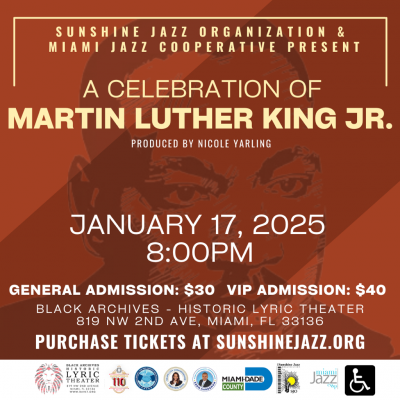 Sunshine Jazz Celebrates Martin Luther King Jr.  at Black Archives Historic Lyric Theater