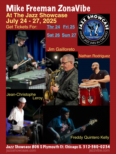 Mike Freeman ZonaVibe at Jazz Showcase