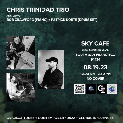 Chris Trinidad Trio at Sky Cafe - event poster Chris Trinidad Trio at Sky Cafe