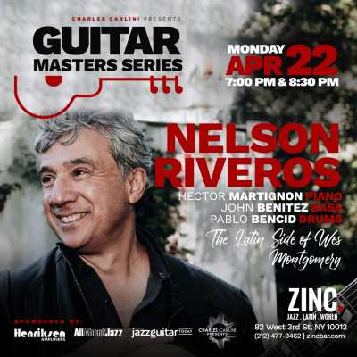 Guitar Masters Series: Nelson Riveros at Zinc Bar