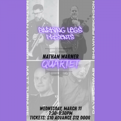 Wednesday Jazz: Nathan Warner Quartet at Barking Legs Theater - event poster Wednesday Jazz: Nathan Warner Quartet at Barking Legs Theater