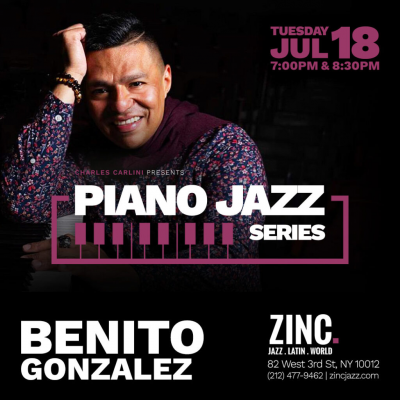 Piano Jazz Series: Benito Gonzalez at Zinc Bar