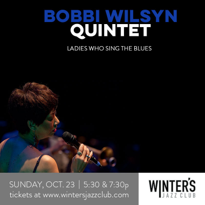 Bobbi Wilsyn Quintet - Ladies Who Sing The Blues at Winter's Jazz Club