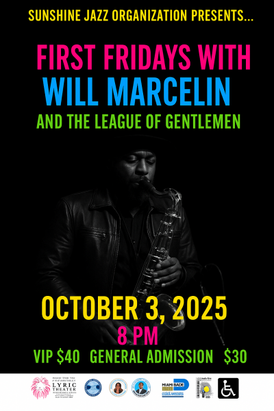 Sunshine Jazz Presents Will Marcelin & The Distinguished Gentlemen at Black Archives Historic Lyric Theater