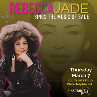 Rebecca Jade Sings The Music Of Sade at South Jazz Club - event poster Rebecca Jade Sings The Music Of Sade at South Jazz Club