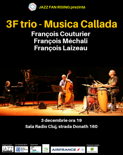 3F Trio: François Couturier - François Méchali - François Laizeau @ Jazzfanrising Cluj at Sala Radio Cluj