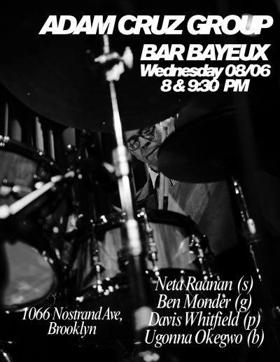Adam Cruz Group at Bar Bayeux - event poster Adam Cruz Group at Bar Bayeux