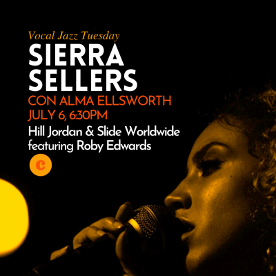 Vocal Jazz Tuesday Featuring Sierra Sellers at Con Alma