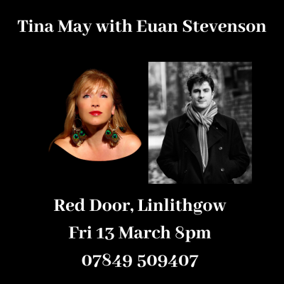 Tina May With Euan Stevenson at Red Door - event poster Tina May With Euan Stevenson at Red Door