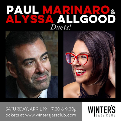 Paul Marinaro & Alyssa Allgood - Duets! at Winter's Jazz Club