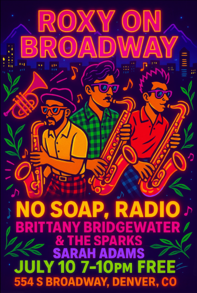 No Soap, Radio at Roxy Broadway - event poster No Soap, Radio at Roxy Broadway
