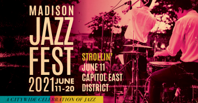 Strollin' Capitol East at Madison Jazz Fest at Arts + Literature Laboratory