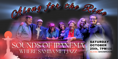 Sounds Of Ipanema: Where Samba Met Jazz at Alvas Showroom - event poster Sounds Of Ipanema: Where Samba Met Jazz at Alvas Showroom
