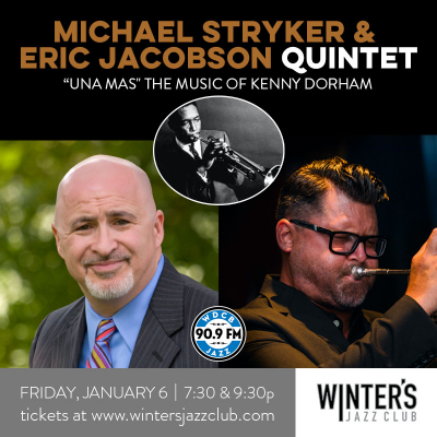 Michael Stryker / Eric Jacobson Quintet at Winter's Jazz Club