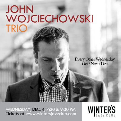 John Wojciechowski Trio at Winter's Jazz Club