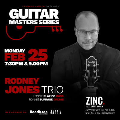 Guitar Masters Series: Rodney Jones Trio at Zinc Bar