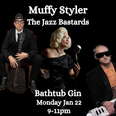 Muffy Styler And The Jazz Bastards at Bathtub Gin