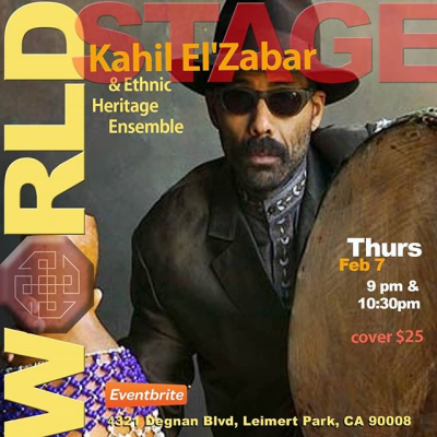 KAHIL EL'ZABAR Ethnic Heritage Ensemble at Winter Jazz Concert Series at The World Stage - event poster KAHIL EL'ZABAR Ethnic Heritage Ensemble at Winter Jazz Concert Series at The World Stage