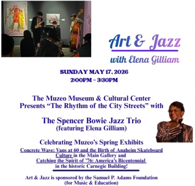 Art & Jazz With Elena Gilliam at Muzeo Cultural & Art Center - event poster Art & Jazz With Elena Gilliam at Muzeo Cultural & Art Center