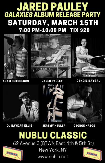 Jared Pauley Quintet, Galaxies Album Release at NuBlu Classic