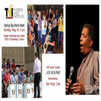 Tucson Jazz Institute Big Band Bash With Joe Bourne at Edward B. Berger Performing Arts Center - event poster Tucson Jazz Institute Big Band Bash With Joe Bourne at Edward B. Berger Performing Arts Center