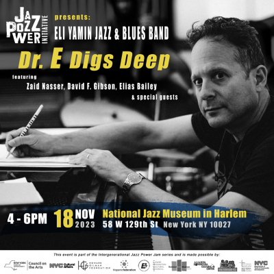 Dr. E Digs Deep, Blues Roots Bring Sweet Fruits at The National Jazz Museum in Harlem - event poster Dr. E Digs Deep, Blues Roots Bring Sweet Fruits at The National Jazz Museum in Harlem