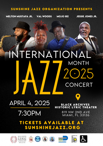 Sunshine Jazz Celebrates International Jazz Day At The Lyric! at Black Archives Historic Lyric Theater