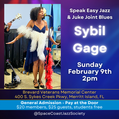 Speak Easy Jazz & Juke Joint Blues By Vocalist Sybil Gage at Brevard Veterans Memorial Center - event poster Speak Easy Jazz & Juke Joint Blues By Vocalist Sybil Gage at Brevard Veterans Memorial Center