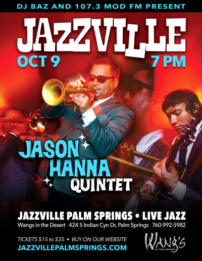 Jason Hanna Quintet - Jazzville Palm Springs at Wang's In The Desert