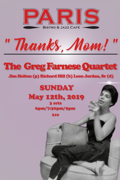The Greg Farnese Quartet at Paris Bistro & Jazz Cafe - event poster The Greg Farnese Quartet at Paris Bistro & Jazz Cafe